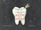 La asombrosa y verdadera historia de un ratón llamado Pérez (eBook, ePUB)