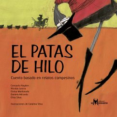 El Patas de Hilo (fixed-layout eBook, ePUB) - Hayden, Consuelo; Lastra, Nicolás; Maldonado, Eloísa; Miranda, Daniela; Silva, Elisa