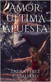 Amor, última apuesta 2 (eBook, ePUB)