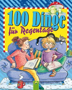 100 Dinge für Regentage (eBook, ePUB) - Bieber, Oliver