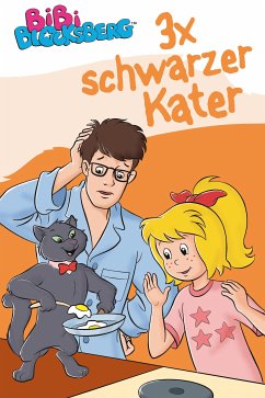 Bibi Blocksberg - 3x schwarzer Kater (fixed-layout eBook, ePUB) - Andreas, Vincent