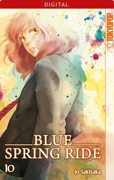 Blue Spring Ride Bd.10 (eBook, ePUB) Blue Spring Ride Bd.10 (eBook, ePUB)