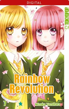 Rainbow Revolution Bd.7 (eBook, ePUB) - Yuzahara, Mizuka