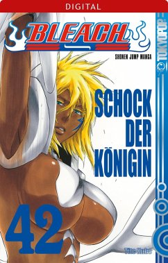 Schock der Königin / Bleach Bd.42 (eBook, ePUB) - Kubo, Tite