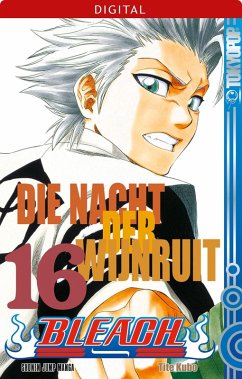 Nacht des Wijnruit / Bleach Bd.16 (eBook, ePUB) - Kubo, Tite