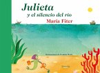 Julieta y el silencio del río (eBook, ePUB)