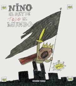 Nino, el rey de TODO el mundo (eBook, ePUB) - Gusti