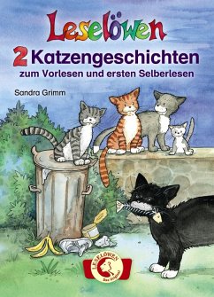 Leselöwen - 2 Katzengeschichten zum Vorlesen und ersten Selberlesen (eBook, ePUB) - Grimm, Sandra