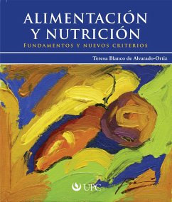 Alimentación y Nutrición (eBook, ePUB) - Blanco de Alvarado-Ortiz, Teresa