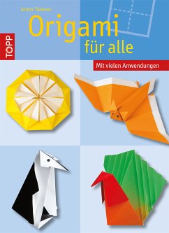 Origami für alle (eBook, ePUB) - Täubner, Armin