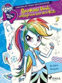 Cover My Little Pony - Equestria Girls - Rainbow Dash schlägt ein wie der Blitz (eBook, ePUB)