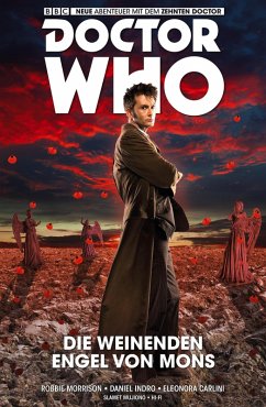 Die weinenden Engel von Mons / Doctor Who - Der zehnte Doktor Bd.2 (eBook, ePUB) - Morrison, Robbie