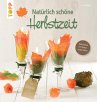 Natürlich schöne Herbstzeit (eBook,... - Bild 1