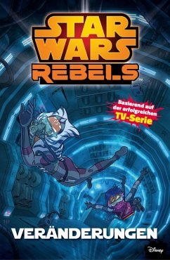Star Wars Rebels, Band 2 - Veränderungen (eBook, ePUB) - Fisher, Martin