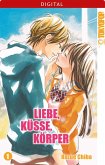 Liebe, Küsse, Körper Bd.1 (eBook, ePUB)