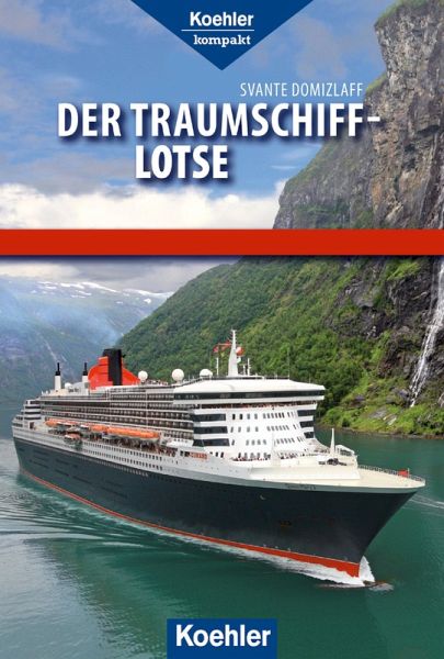 Der Traumschiff-Lotse (eBook, ePUB)