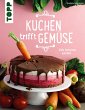 Kuchen trifft Gemüse (eBook, ePUB) - Bild 1