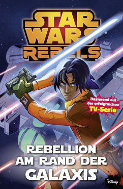 Cover Star Wars Rebels, Band 3 - Rebellion am Rande der Galaxis (eBook, ePUB)