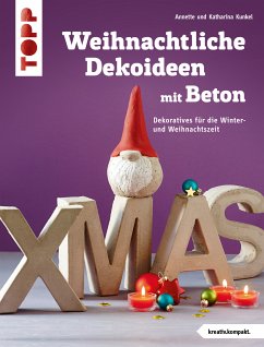 Weihnachtliche Dekoideen mit Beton (fixed-layout eBook, ePUB) - Kunkel, Katharina