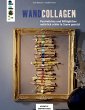 Wandcollagen (eBook, ePUB) - Bild 1