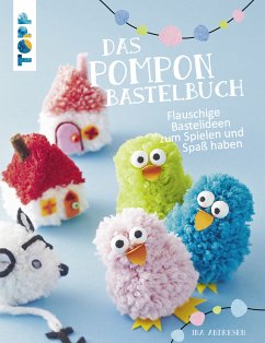 Das Pompon-Bastelbuch (fixed-layout eBook, ePUB) - Andresen, Ina