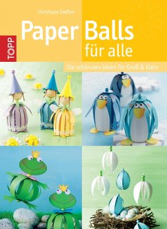 Paper Balls für alle (eBook, ePUB) - Steffan, Christiane