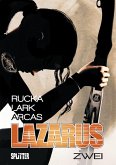 Der Treck der Verlierer / Lazarus Bd.2 (eBook, ePUB)