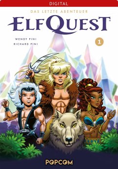 ElfQuest - Das letzte Abenteuer 01 (eBook, ePUB) - Pini, Wendy; Pini, Richard