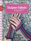 Stulpen häkeln (eBook, ePUB)