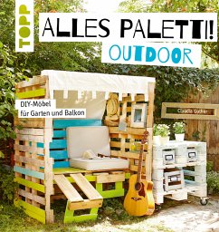 Alles Paletti - outdoor (fixed-layout eBook, ePUB) - Guther, Claudia