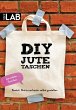 DIY Jutetaschen (eBook, ePUB) - Bild 1