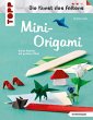 Mini-Origami (Die Kunst des Faltens)... - Bild 1