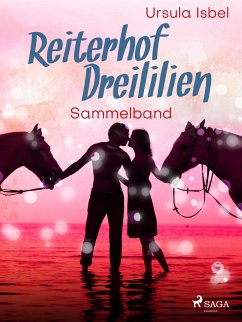 Reiterhof Dreililien Sammelband (eBook, ePUB) - Isbel, Ursula