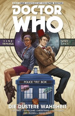 Die düstere Wahrheit / Doctor Who - Der elfte Doktor Bd.6 (eBook, ePUB) - Spurroer, Si; Williams, Rob