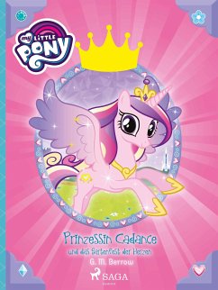 My Little Pony - Prinzessin Cadance und das Gartenfest der Herzen (eBook, ePUB) - Berrow, G.M.