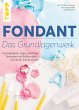 Fondant - Das Grundlagenwerk (eBook,... - Bild 1