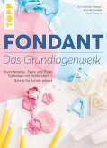 Fondant - Das Grundlagenwerk (eBook, ePUB)