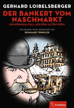Der Bankert vom Naschmarkt (eBook, ePUB) - Loibelsberger, Gerhard