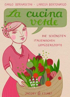 La cucina verde (eBook, ePUB) - Bernasconi, Carlo
