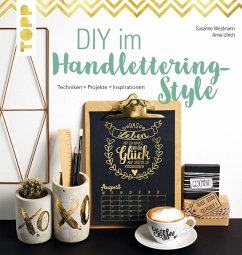 DIY im Handlettering-Style (eBook, ePUB) - Weidmann, Susanne; Ulrich, Anna