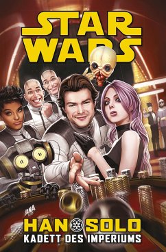 Star Wars - Han Solo - Kadett des Imperiums (eBook, ePUB) - Thompson, Robbie; Duggan, Gerry