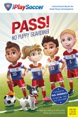 Pass! No Puppy Guarding! (fixed-layout eBook, ePUB)