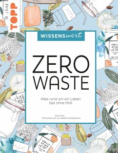 wissenswert - Zero Waste (fixed-layout eBook, ePUB) - Timm, Elise