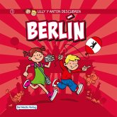 Lilly y Anton descubren Berlín (eBook, ePUB)