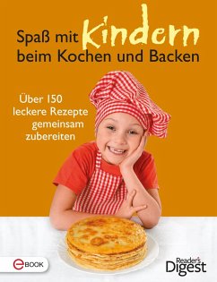 Spaß mit Kindern beim Kochen und Backen (eBook, ePUB)