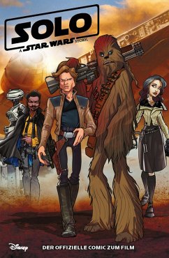 Solo - A Star Wars Story - Der offizielle Comic zum Film (eBook, ePUB) - Ferrari, Alessandro