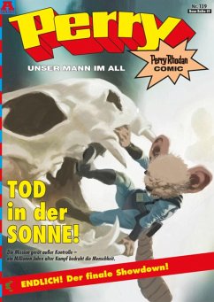 Perry - unser Mann im All 139: Tod in der Sonne! (eBook, ePUB) - Hirdt, Kai; Hillmann, Christian; Oberschachtsiek, Daniel; Völlinger, Andreas; Brill, Olaf