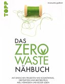 Das Zero-Waste-Nähbuch (eBook, ePUB)