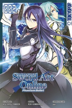 Sword Art Online Phantom Bullet / Sword Art Online - Phantom Bullet Bd.2 (eBook, ePUB) - Yamada, Koutaro; Kawahara, Reki