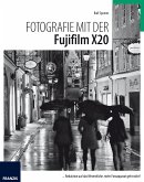 Fotografie mit der FujiFilm X20 (fixed-layout eBook, ePUB)